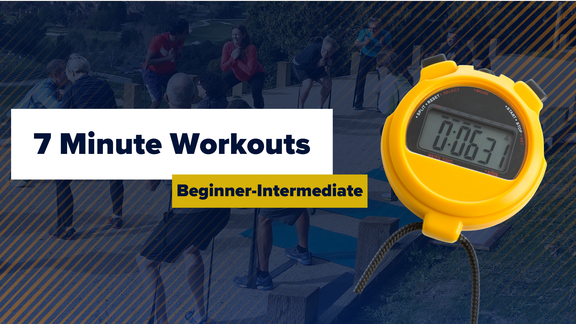7 Minute Workouts: Beginner/Intermediate