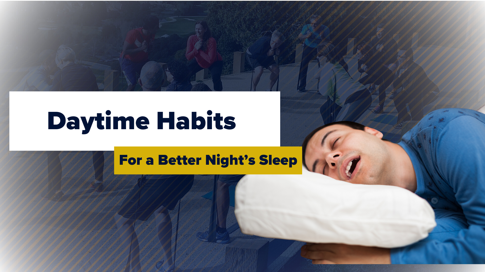 Daytime Habits for a Better Night Sleep